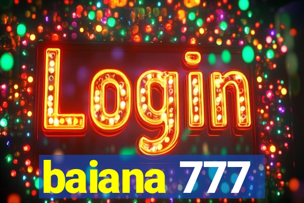 baiana 777